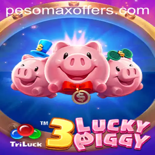Discover the Excitement of 3LUCKYPIGGY: A Fresh Take on Gaming with Pesomax