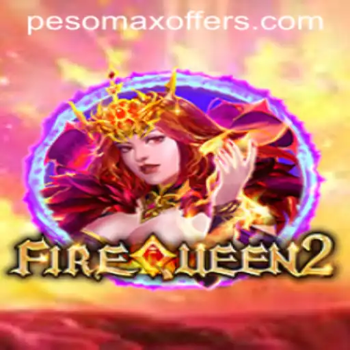 Unveiling FireQueen2: A Dive into the Pesomax Phenomenon